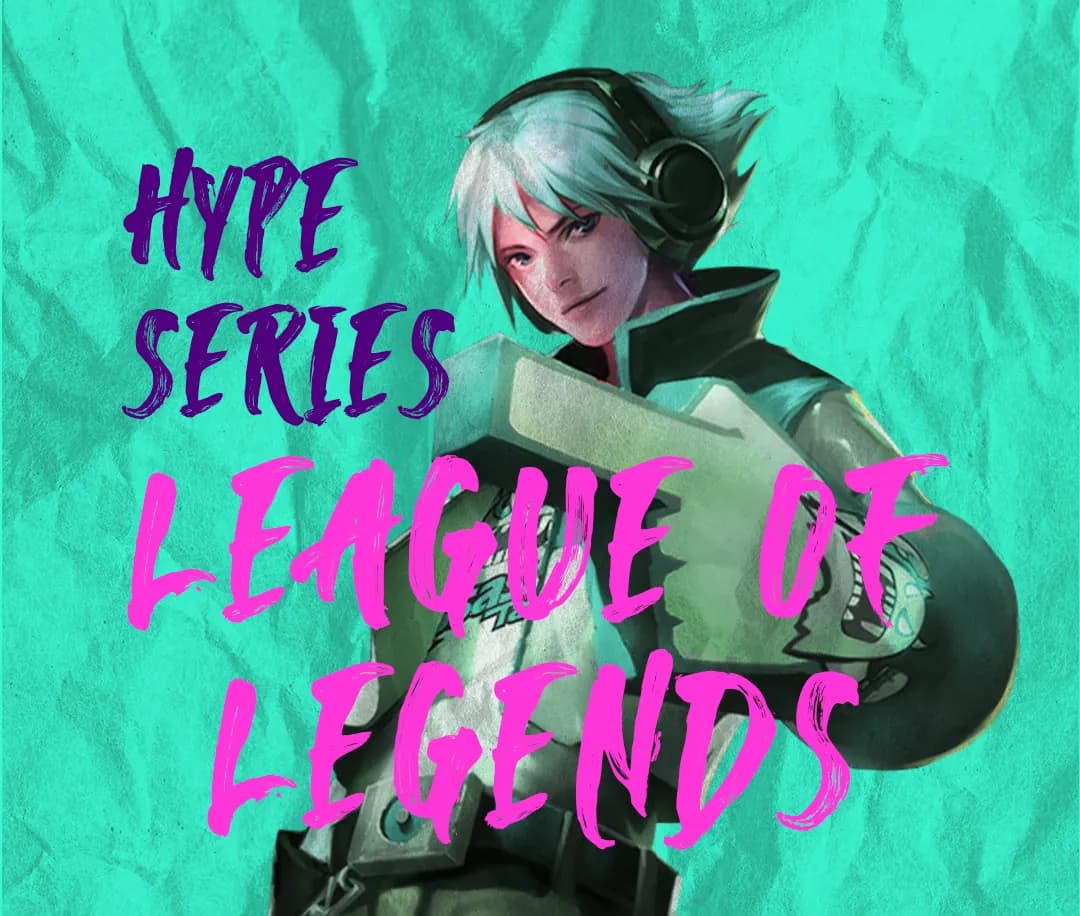 Capa do Hype Series de League of Legends, com key art e o nome do campeonato em tipografia de pincel