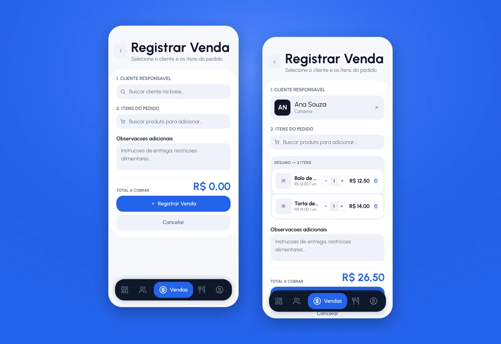 Tela de registrar venda no celular em dupla: o formulário em branco ao lado do mesmo formulário preenchido com cliente, dois itens e total calculado
